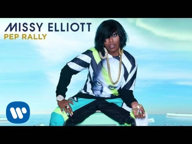 Missy Elliott - Pep Rally