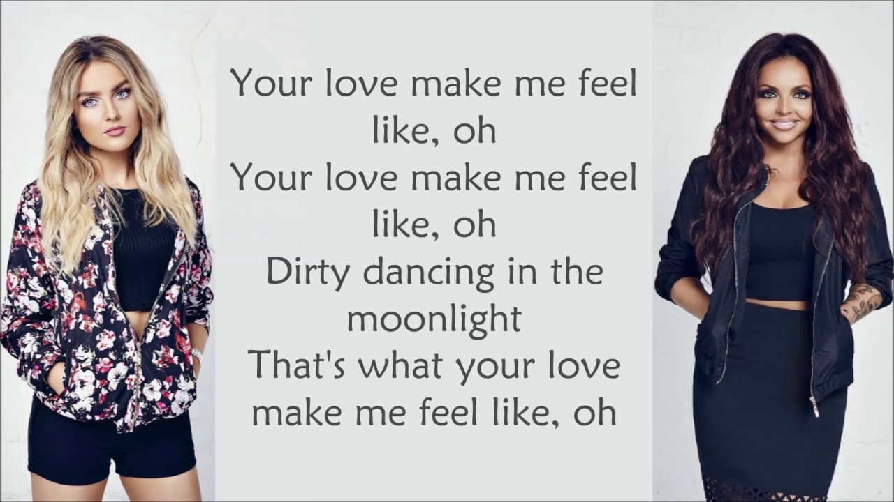 Little Mix - Your Love
