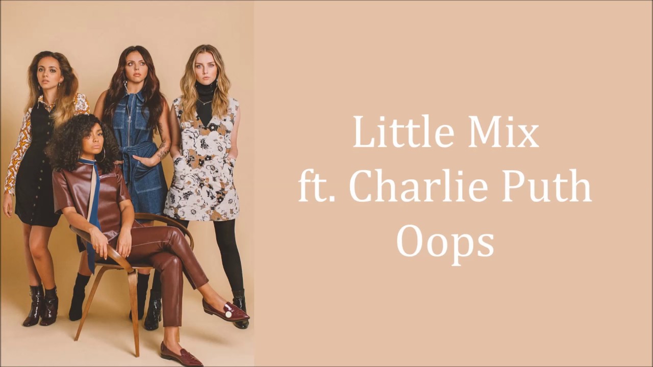 Little Mix - Oops