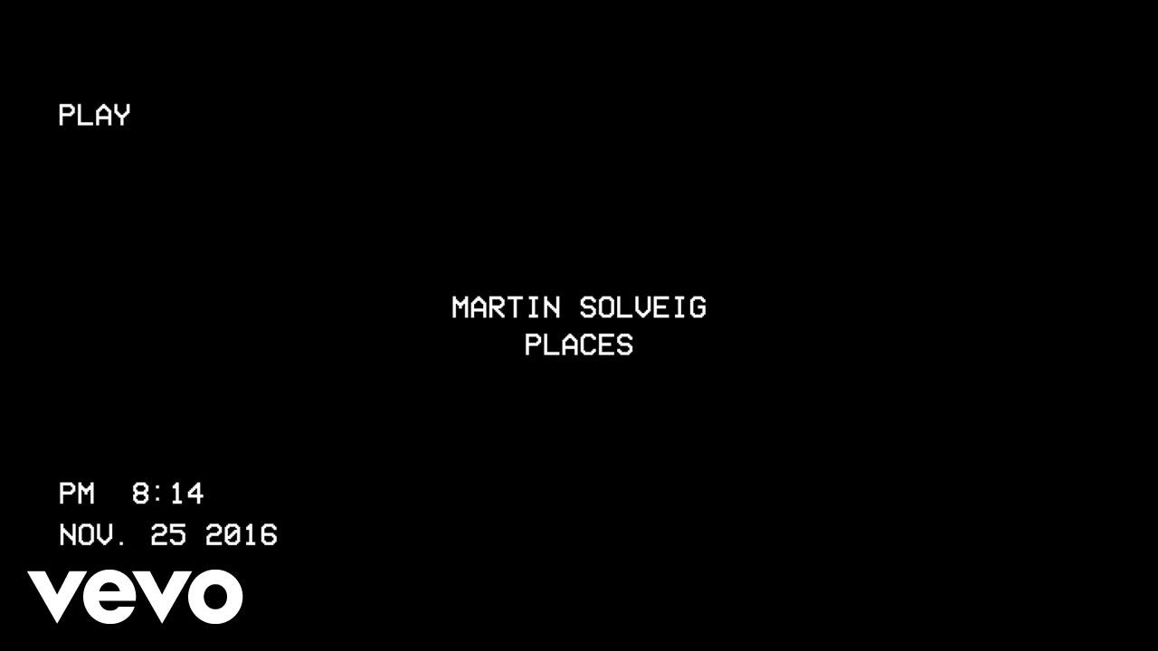 Martin Solveig - Places