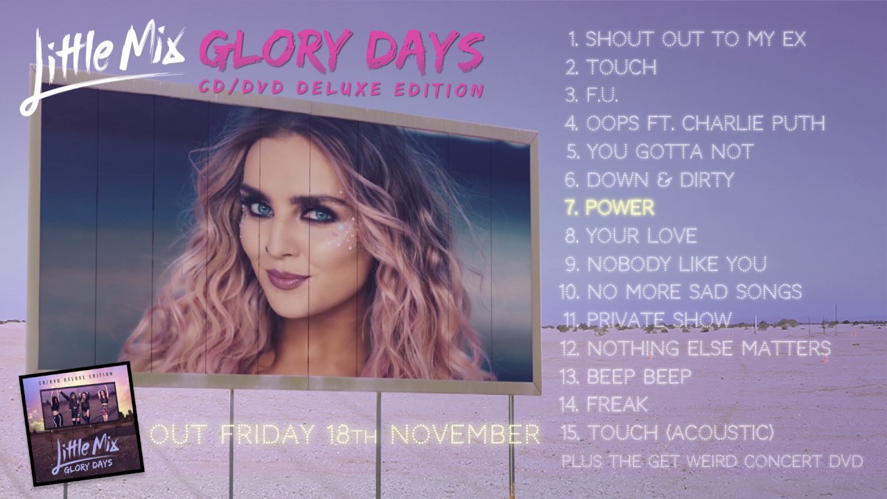 Песня no. Little Mix Glory Days. Little Mix Glory Days Deluxe. Little Mix Glory Days CD/DVD Deluxe. Little Mix Glory Days CD.