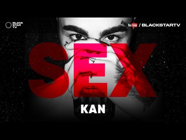 KAN - SEX
