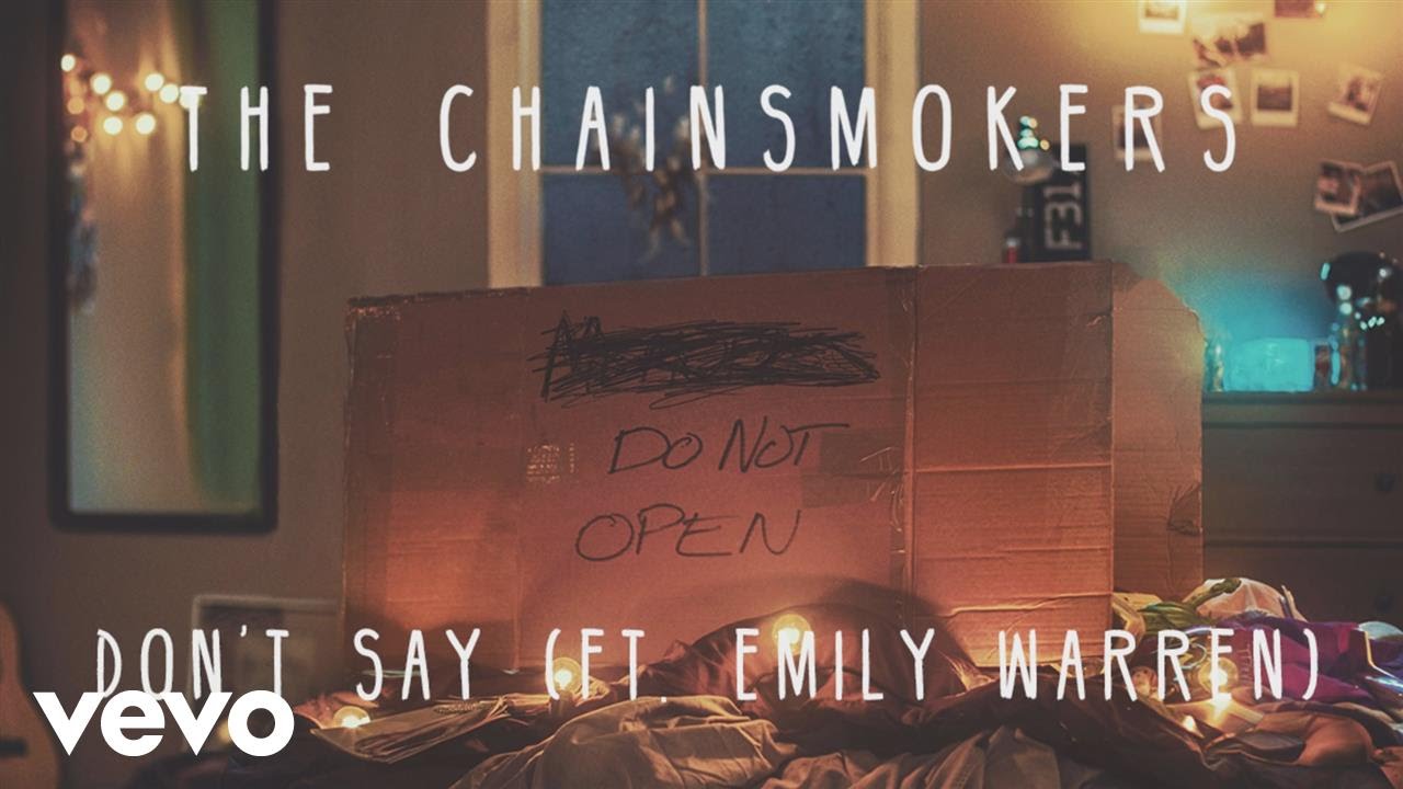 The Chainsmokers - Dont Say