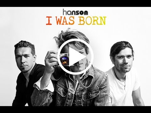 Hanson - I was born