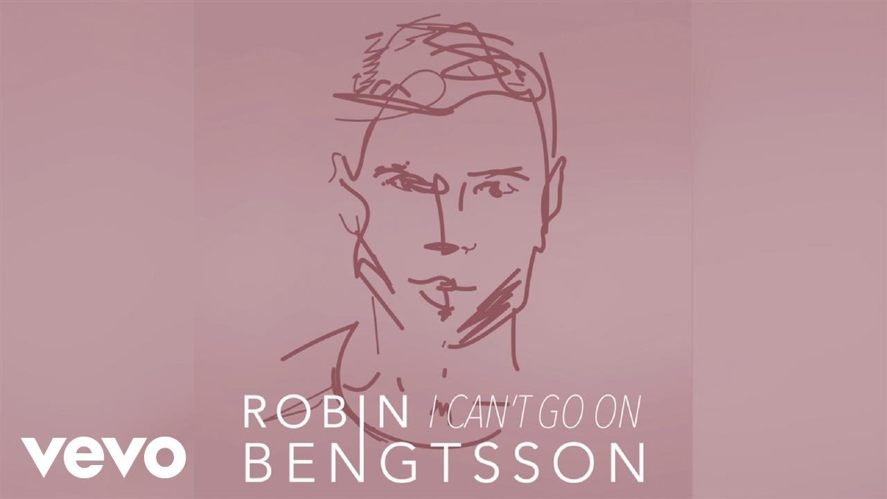 Robin Bengtsson - I cant go on