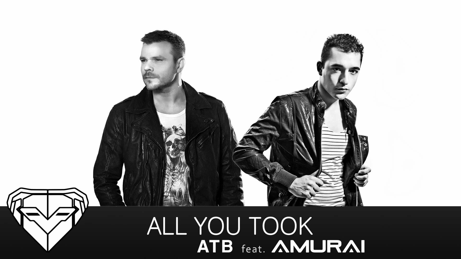ATB - All You Took