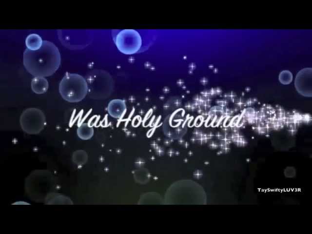 Taylor Swift - Holy ground