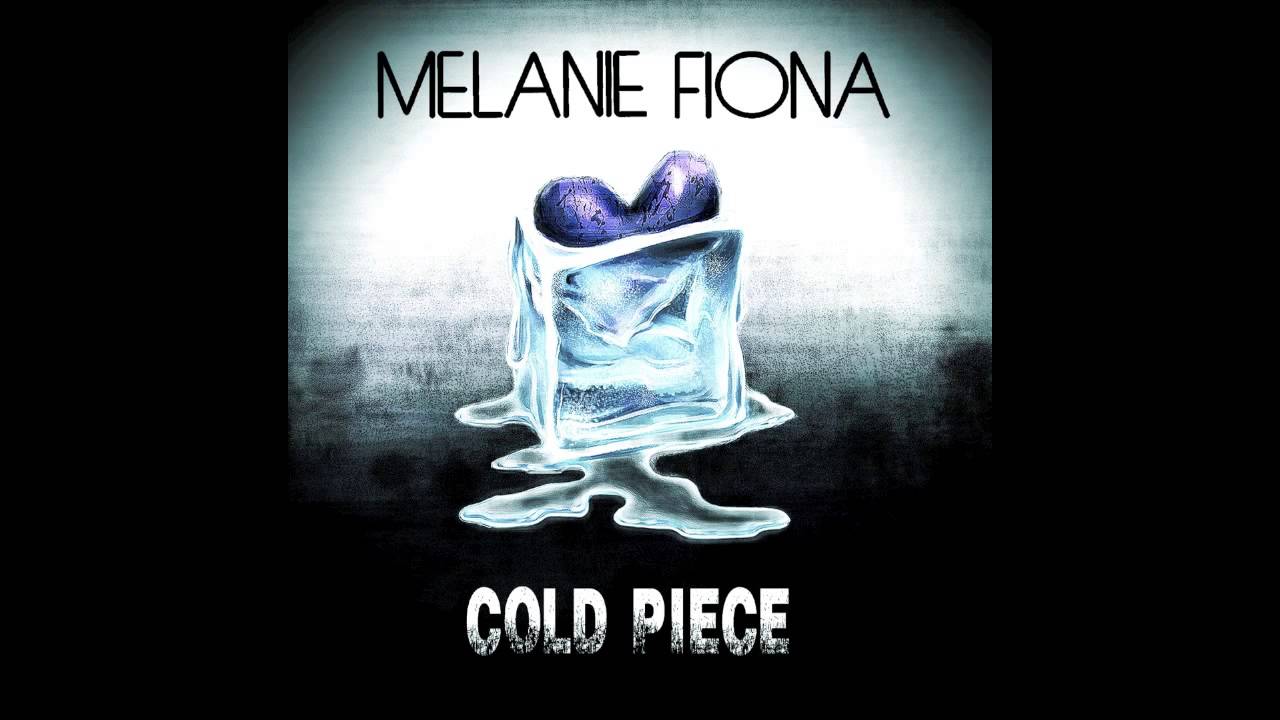 Melanie Fiona - Cold Piece