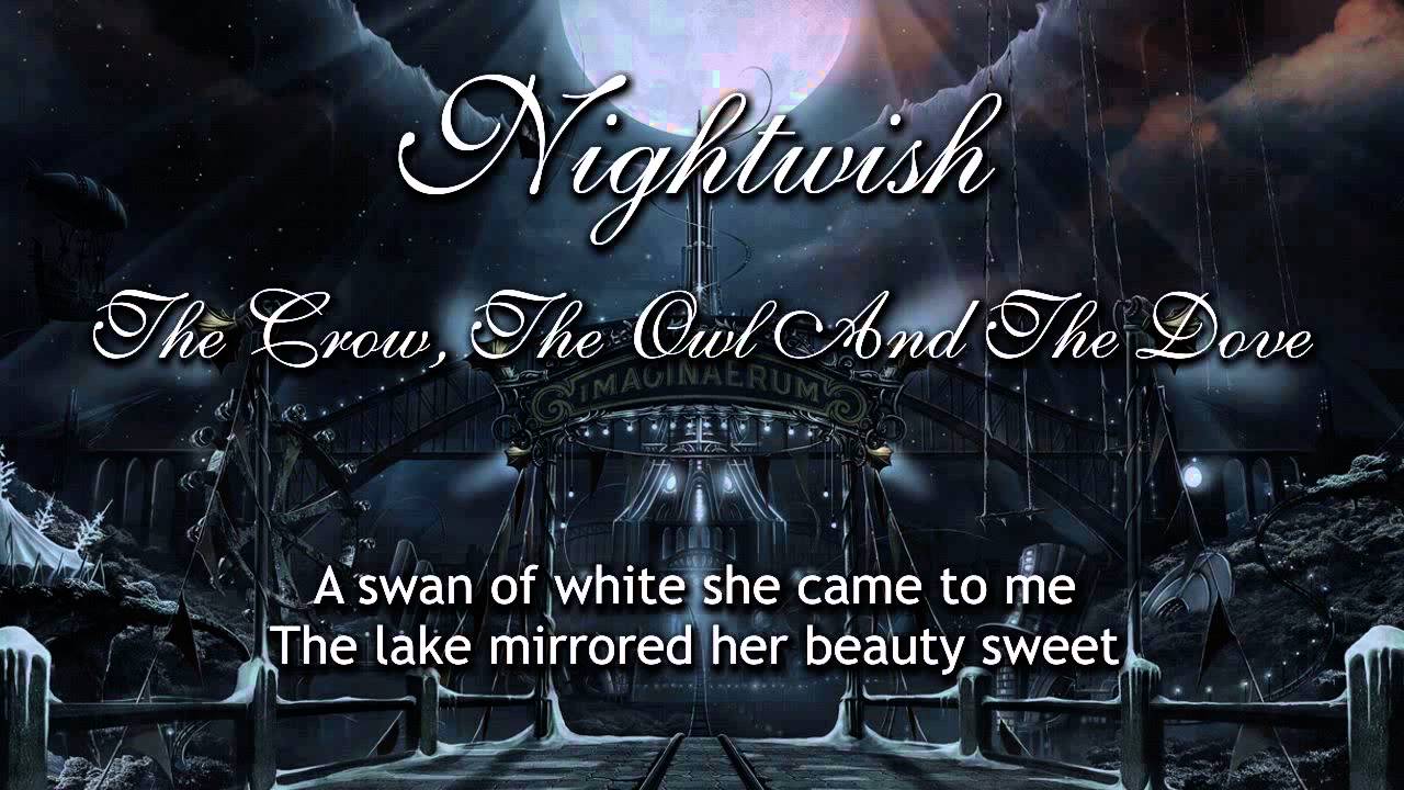 Nightwish - The Crow The Owl And The Dove
