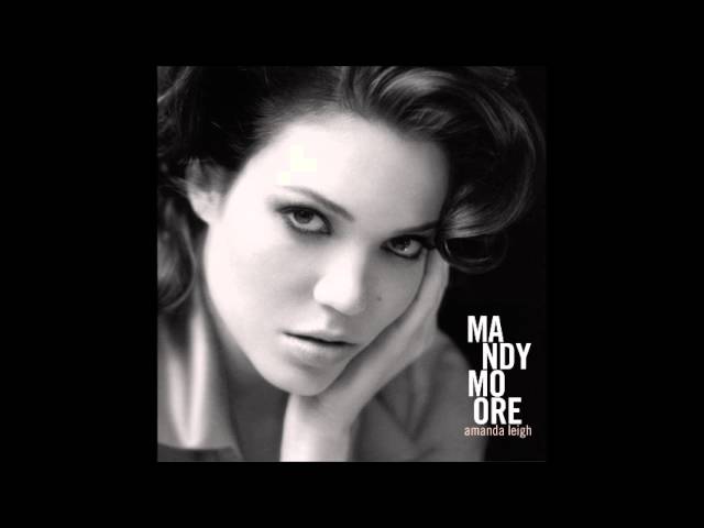Mandy Moore - Love To Love Me Back