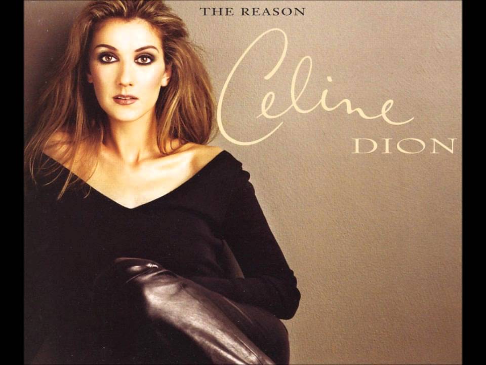 Celine Dion - The Reason