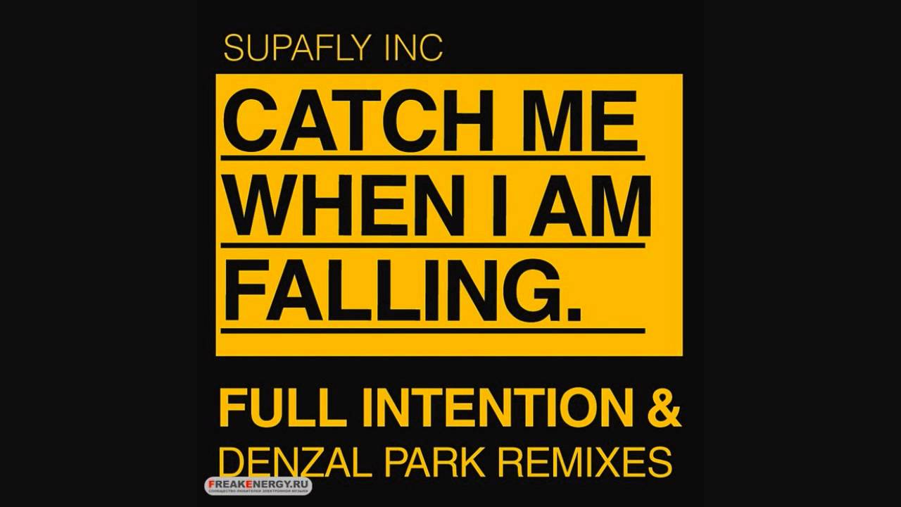 Supafly Inc. - Catch Me When Im Falling