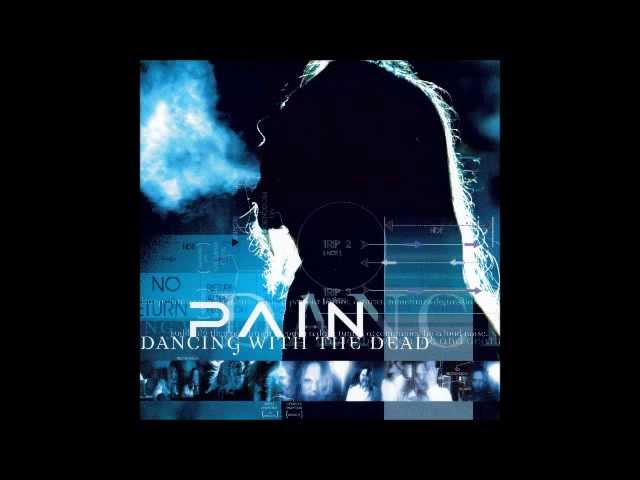 Pain - Dancing With The Dead