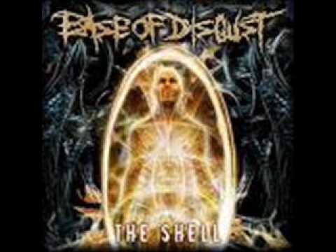 Ease Of Disgust - The shell