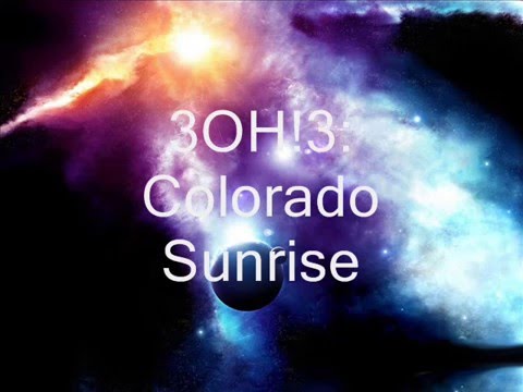 3OH3 - Colorado Sunrise
