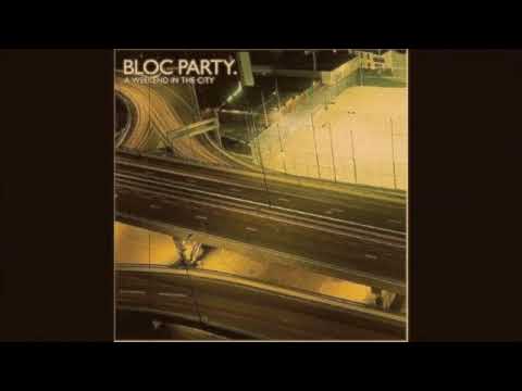 Bloc Party - Song For Clay