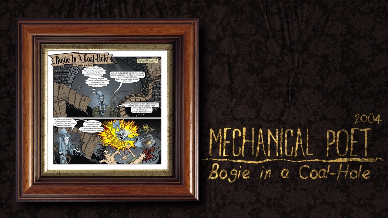 Mechanical Poet - Bogie in a CoalHole