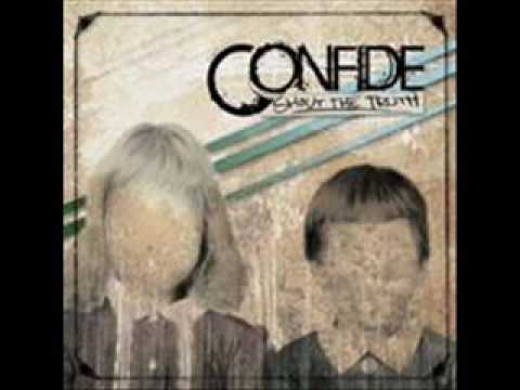 Confide - Cant see the forest for the trees