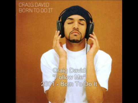 Craig David - Follow Me