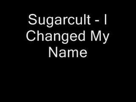 Sugarcult - I Changed My Name