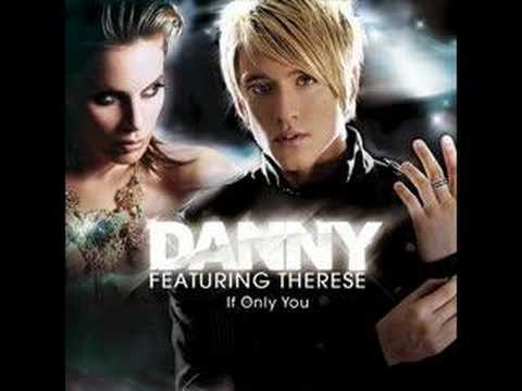 Danny & Therese - If only you