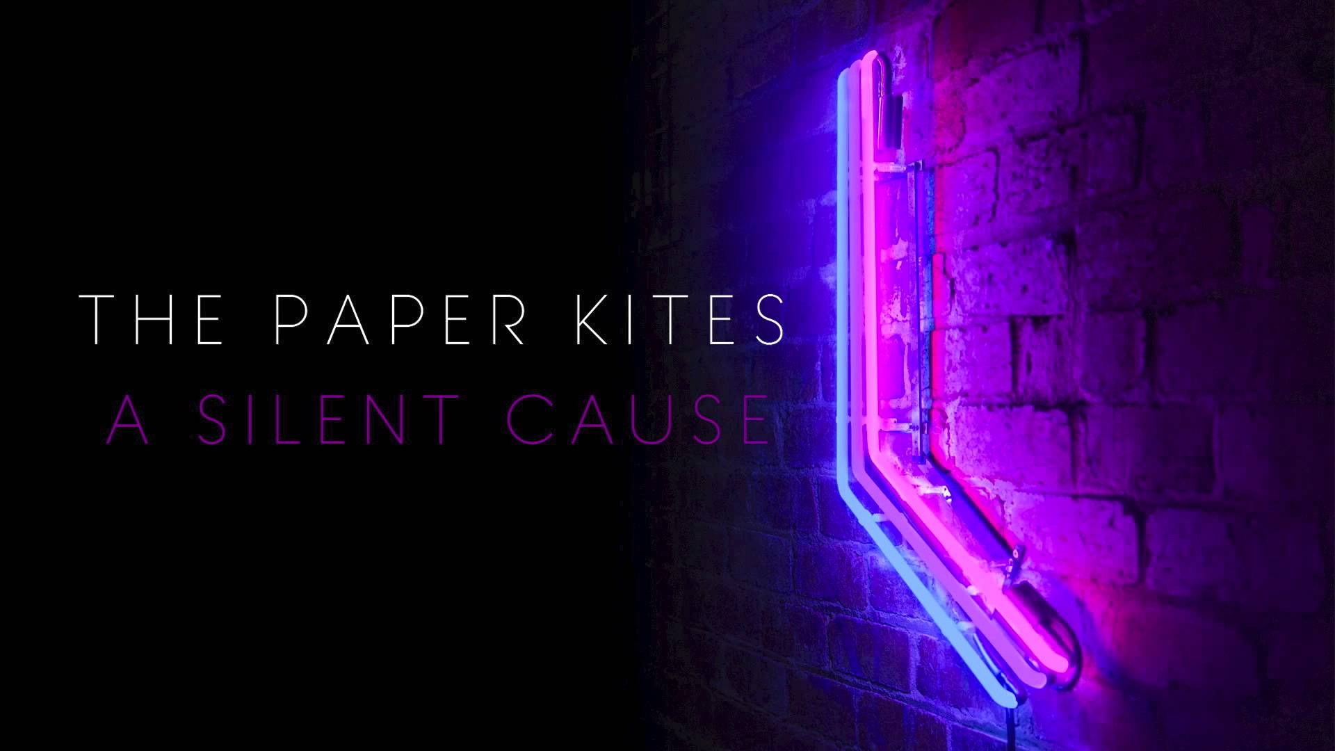 The Paper Kites - A Silent Cause