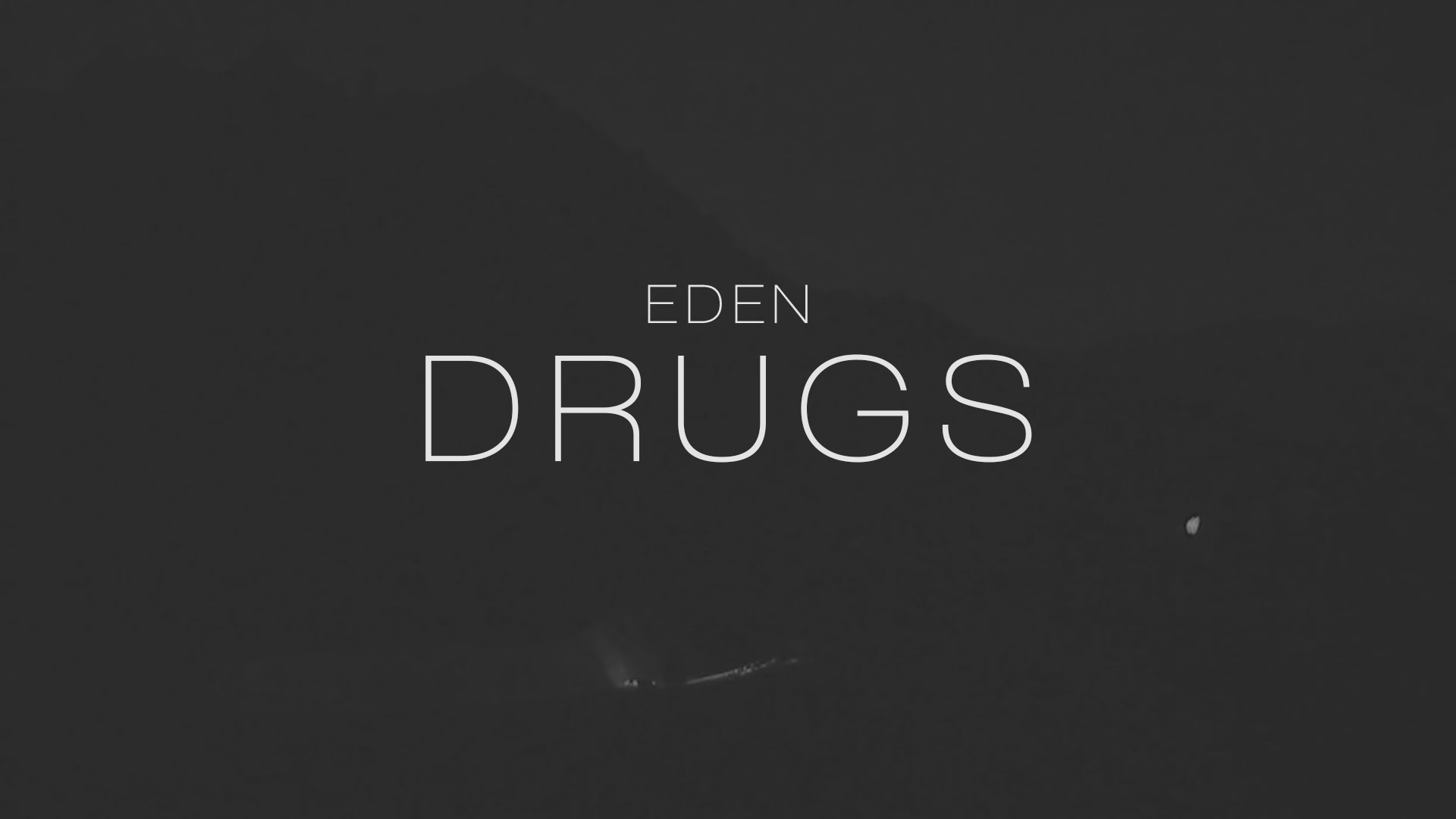 EDEN - drugs