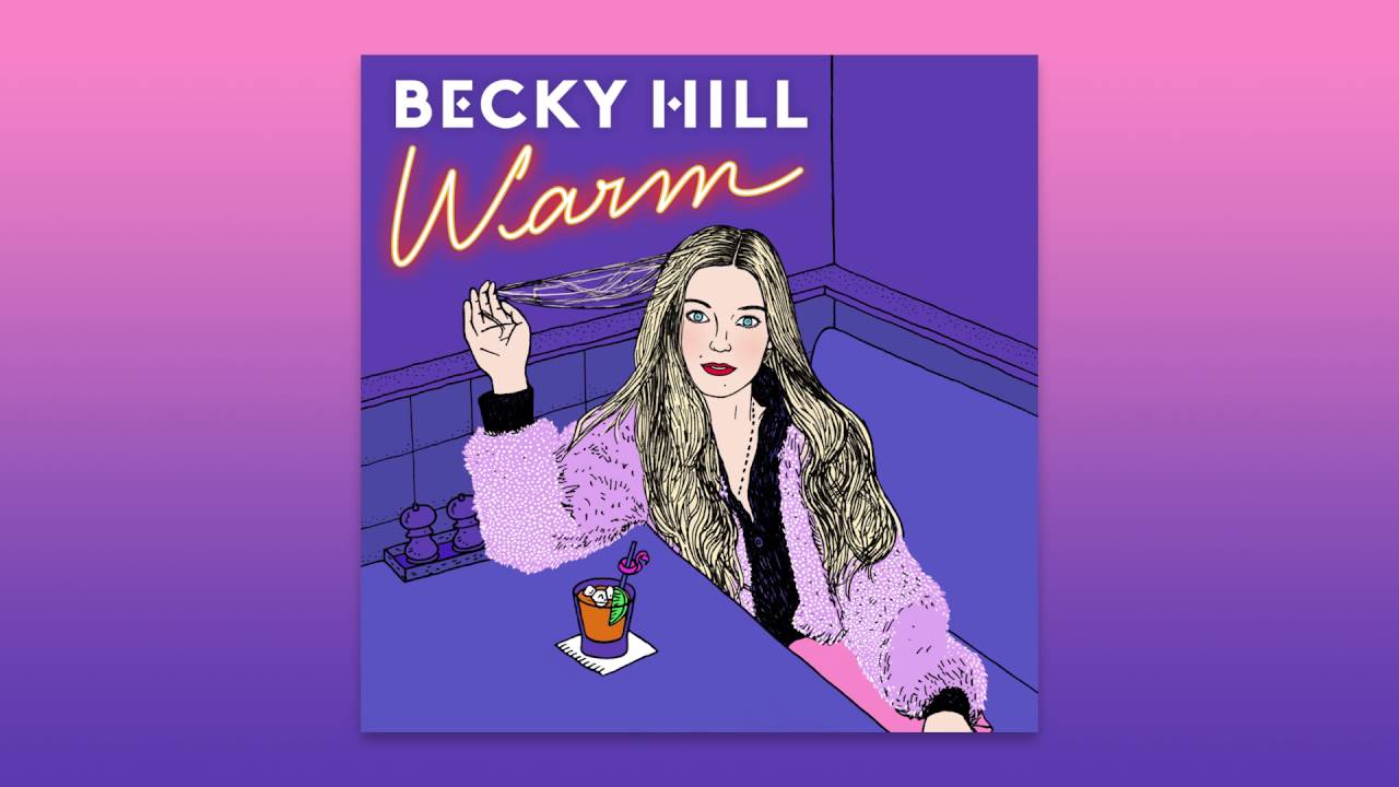 Becky Hill - Warm