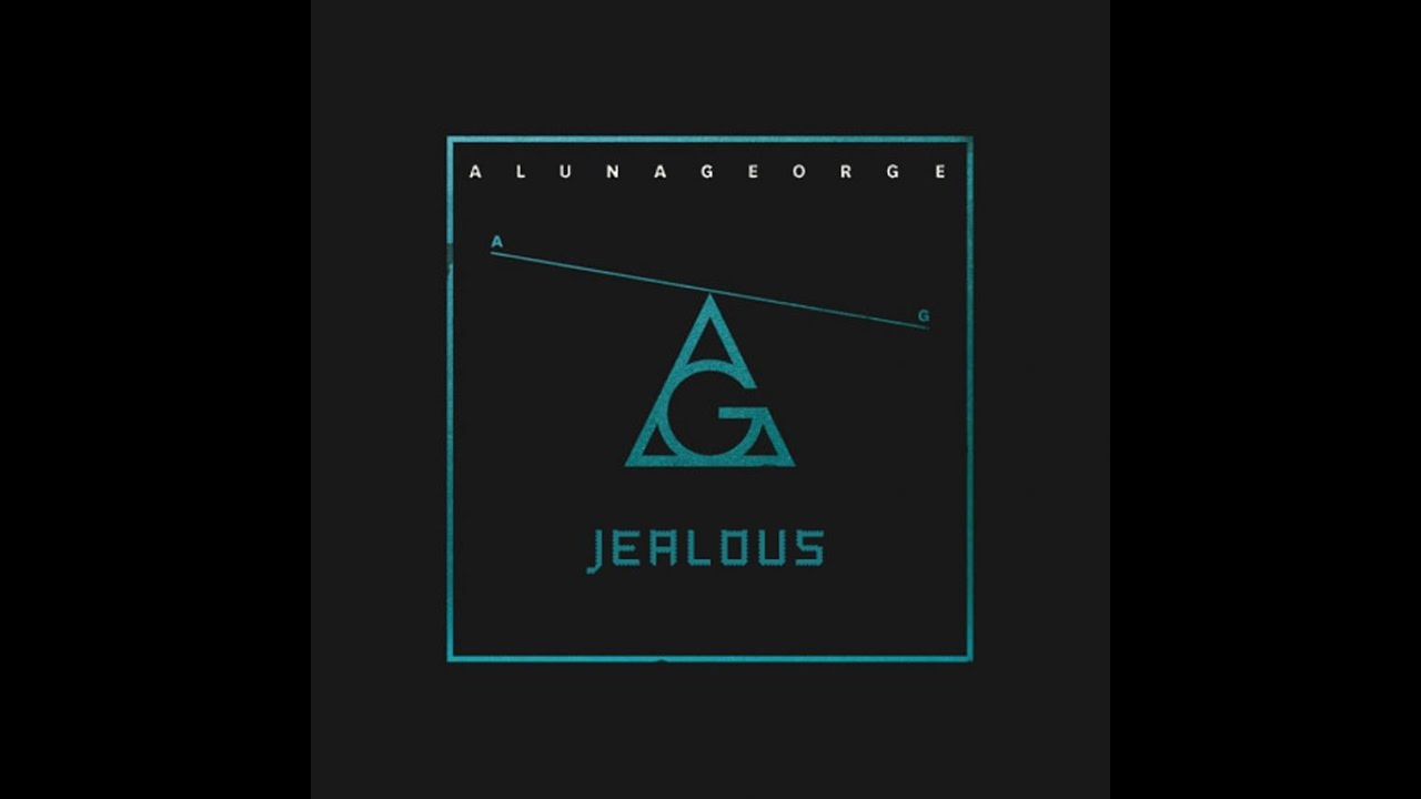 AlunaGeorge - Jealous