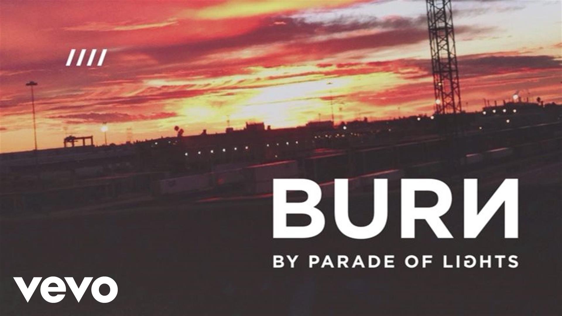 Parade of Lights - Burn