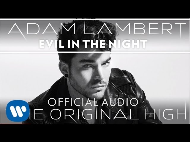 Adam Lambert - Evil In The Night