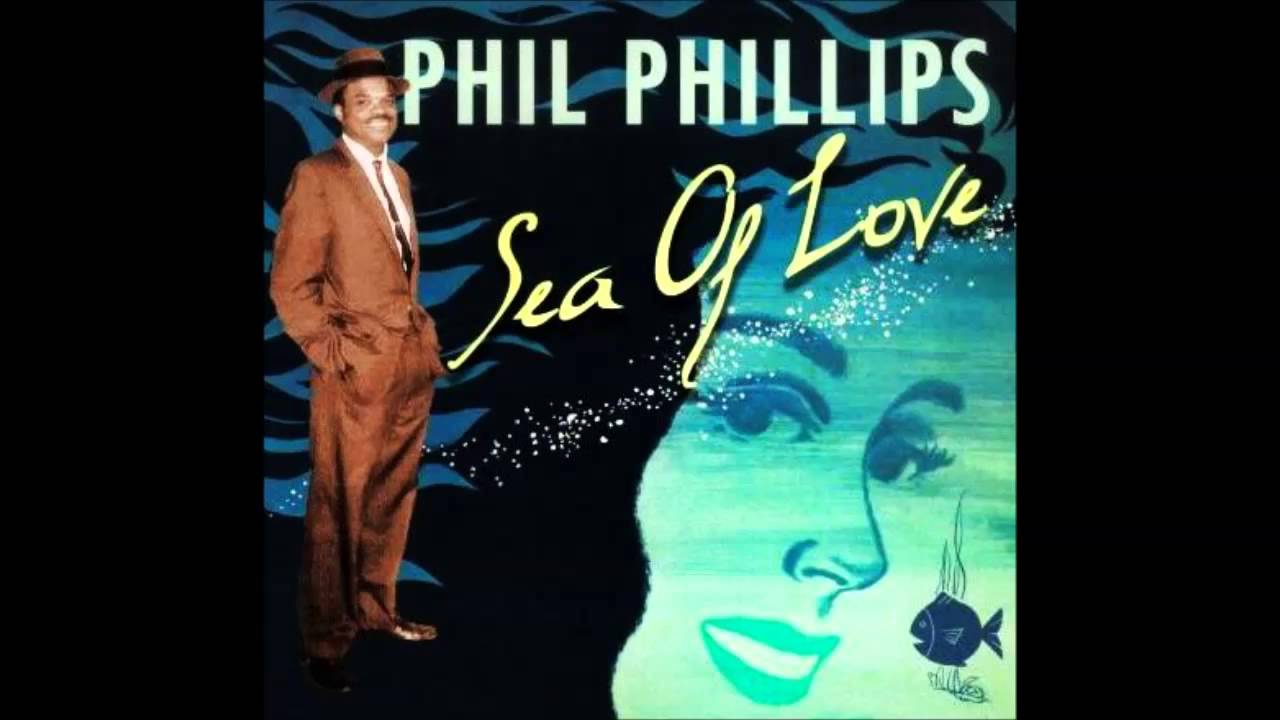 Phil Phillips - Sea Of Love